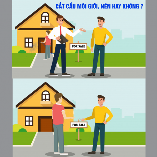 Cắt cầu môi giới, nên hay không ?